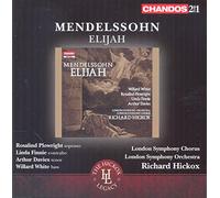 Lso:Hickox - Mendelssohn: Elijah [Willard White, Rosalind Plowright, Linda Finnie, Arthur Davies, Richard Hickox] [Chandos: CHAN 241-48]
