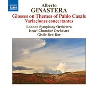 Lso:Israel Co:Ben-Dor - Ginastera: Glosses on Themes of Pablo Casals/ Variaciones Concertantes