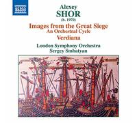 Lso/Smbatyan - Alexey Shor: Images from the Great Siege - An Orchestral Cycle, Verdiana