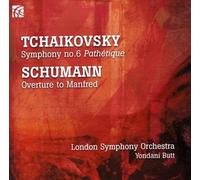 Lso/Yondani Butt - Pyotr Ilyich Tchaikovsky, Robert Schumann: Symphony No. 6 Pathetique, Overture to Manfred