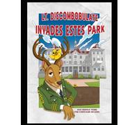 LT. DISCOMBOBULATE INVADES ESTES PARK