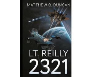 Lt. Reilly 2321: (Lt. Reilly book #1)