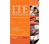 LTE Signaling: Troubleshooting and Optimization