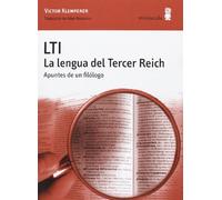 LTI. La lengua del Tercer Reich: Apuntes de un filólogo (Alexanderplatz)