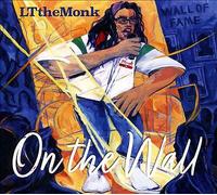 Ltthemonk On The Wall CD New 621617018426