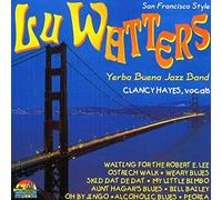 Lu Watters and the Yerba Beuna Band - San Francisco Style