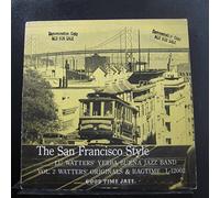Lu Watters And The Yerba Buena Jazz Band - The San Francisco Style: Vol 2 Watter's Originals And Ragtime