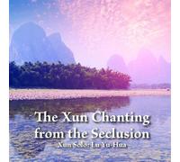 Lu Yu-hua : The Xun Chanting from the Seclusion CD (2025) NEW Great Value