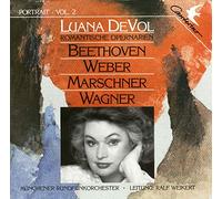 Luana DeVol/Münchener Rundfunkorchester/Ralf Weikert - Portrait Vol. 2 - Luana DeVol: Opernarien
