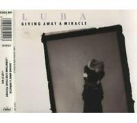 LUBA - GIVING AWAY A MIRACLE