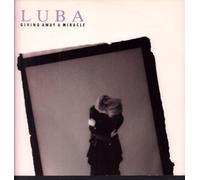 Luba - Giving Away A Miracle