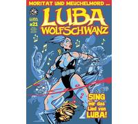 Luba Wolfschwanz 21: Sing mir das Lied von Luba!