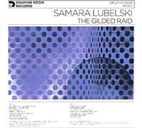 LUBELSKI SAMARA - GILDED RAID THE - New Vinyl Record - B600z