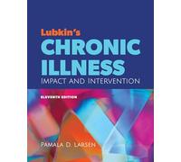 Lubkin's Chronic Illness: Impact and Intervention