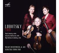 Lubotsky Trio - Wolfgang Amadeus Mozart: Divertimento, K 563, Alfred Schnittke: String Trio