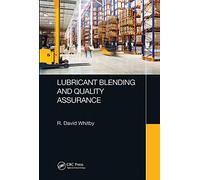 Lubricant Blending and Quality Assurance