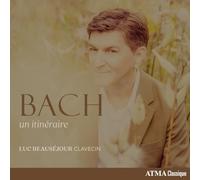 Luc Beausejour - Bach - an itinerary