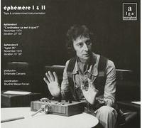 Luc Ferrari - Ephemere I & II