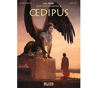 Luc Ferry Clotilde Bruneau Diego Mythen der Antike: Ödipus (Graphic N (Hardback)