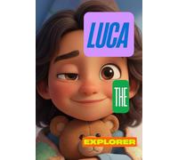 Luca and the cozy cure (Luca the explorer)