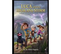 Luca And The Highland Storm: A Sherlock Junior Adventure (Book 8) (Sherlock Holmes Books For Kids)