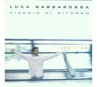 Luca Barbarossa - Viaggio Di Ritorno