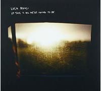 Luca Brasi - If This Is All We're Going To