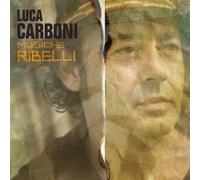 Luca Carboni - Musiche Ribelli [VINYL]