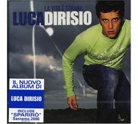 Luca Dirisio - La Vita E Strana