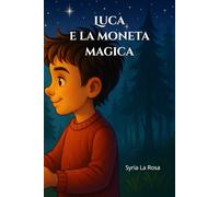 Luca e la moneta magica