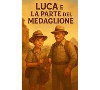 Luca e la Parte del Medaglione