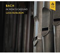 Luca Guglielmi - Bach In Montecassino