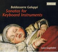 Luca Guglielmi - Baldassarre Galuppi - Sonatas for Keyboard Instruments