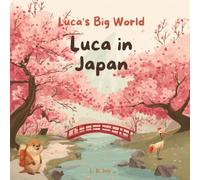 Luca in Japan: Luca's Big World