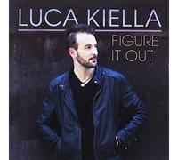 Luca Kiella - Figure It Out