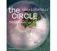 Luca Locatelli: The CIRCLE : Solutions for a passible future