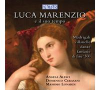 Alesci:Cerasani:Lonardi - Marenzio E Il Suo Tempo