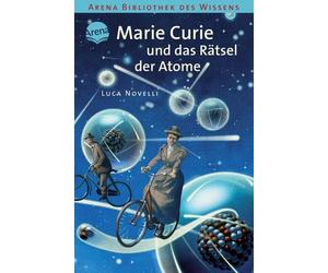 Luca Novelli An Marie Curie und das Rätsel der Atome: Lebendige Bio (Paperback)