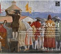 Luca Oberti - Bach: An Italian Journey - Harpsichord Works [CD]