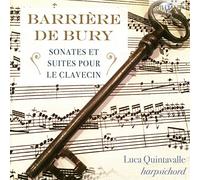 Barriere & De Bury: Sonates Et Suites Pour Le Clavecin