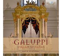 Luca Scandali - Galuppi: Organ Sonatas
