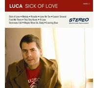 Luca - Sick Of Love