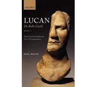 Lucan: De Bello Ciuili Book 1: De Bello Civili, Book 1