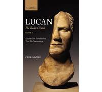 Lucan: De Bello Ciuili Book 1: De Bello Civili, Book 1
