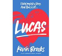 Lucas: a gripping romance story - the perfect read this summer!