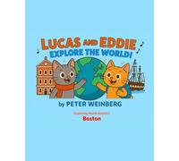 Lucas and Eddie explore the World - Boston (North America - Lucas and Eddie explore the World)