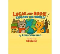 Lucas and Eddie explore the World - Edinburgh (Europe: Lucas and Eddie explore the World)