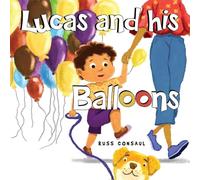 Lucas and his Balloons