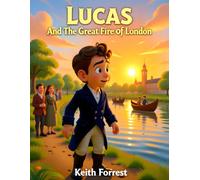 Lucas And The Great Fire Of London