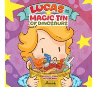 Lucas and the Magic Tin of Dinosaurs